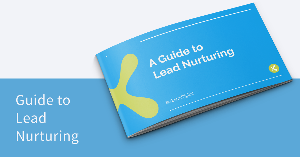 A Guide to Lead Nurturing